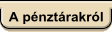 A p�nzt�rakr�l